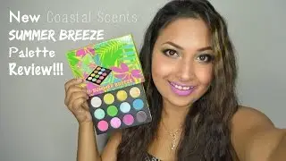 New Coastal Scents Summer Breeze Palette Review