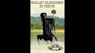 Bullet Clenched in Teeth (Canada) - Stewed, Screwed and Tattooed (Album 2021)