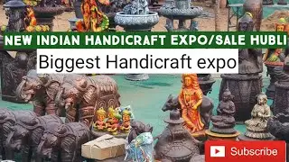 Art Handicraft Exhibition in Hubli|New Indian Craft eXpo in vidyanagar Hubli|Biggest Sale in Huballi