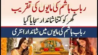 Rubab Hashim tremendous decoration on  Mayun | Rubab Hashim Wedding || Mahira Khan || MK
