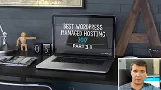 Best WordPress Managed Hosting 2017 - Part 3.1
