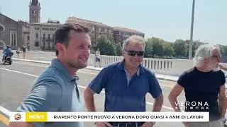 Riaperto Ponte Nuovo a Verona dopo quasi 4 anni di lavori