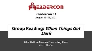 Readercon 31 - Readings from 'When Things Get Dark'
