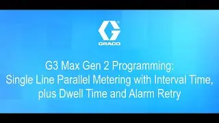G3&reg; Max Gen 2 Programming: Single Line Parallel with Interval Time