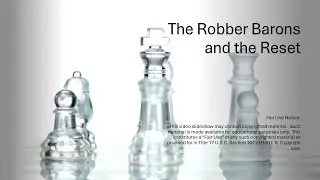 The Robber Barons and the Reset