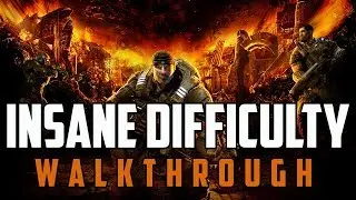 Gears of War Insane Walkthrough | Act 5-7: Train Wreck