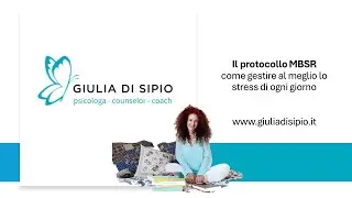 Il protocollo MBSR: come gestire al meglio lo stress di ogni giorno