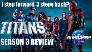 TITANS SEASON 3 REVIEW