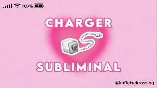 CHARGER WORKS FAST - subliminal