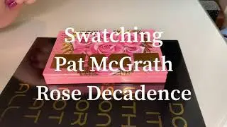 Swatch Sunday Swatch Party - Pat McGrath Mthrshp Rose Decadence