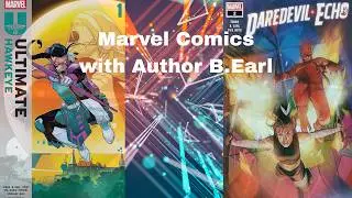 Talking Marvel Comics with Author and Writer B.Earl - Episode 1