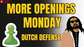 Chess- More Openings Monday