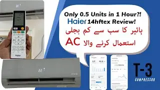 Haier T3 Plus 14 HFTEX | Review After 1 Week Usage | Best Budget AC in Pakistan in 2025?