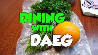 Dining With Daeg Ep1