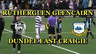 Rutherglen Glencairn v Dundee East Craigie 16th April 2023
