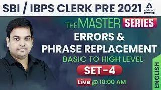 SBI & IBPS Clerk 2021 | English | Errors & Phrase Replacement | Basic To High Level #4