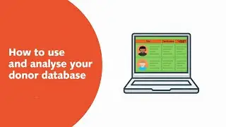How to use and analyse your donor database