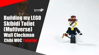 LEGO Skibidi Toilet (Multiverse) Wall Clockman Chibi MOC Tutorial | Somchai Ud
