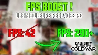 Comment Augmenter ses FPS sur Black Ops Cold War! Les Meilleurs Paramètres Graphiques PC (Guide)