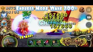 Full Gameplay Endless Mode Wave 200+ with Full Ares | Kingdom Wars