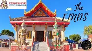 The Finds - Wat Thai of Los Angeles Tour