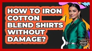 How To Iron Cotton Blend Shirts Without Damage?