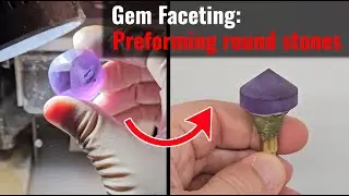 Gem faceting: Preforming round stones on Ultratec V5/V2