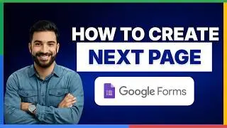[2026 Full Guide]How to create next page in Google Forms
