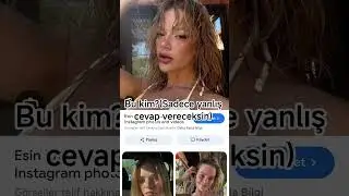 Bu kim?(Sadece yanlış cevap vereceksin)