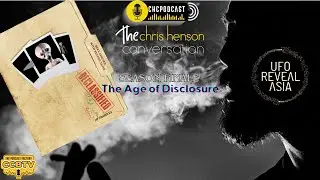 Season Finale - UFO Reveal Asia: That One with The Age of Disclosure!