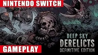 Deep Sky Derelicts: Definitive Edition Nintendo Switch Gameplay
