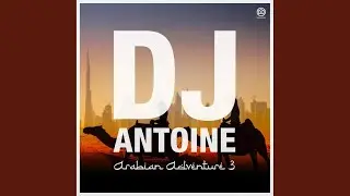 Arabian Adventure 3 (St. Tropez Mix)