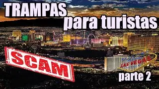 Trampas comunes para turistas en Las Vegas   Estafas en Las Vegas evite ser engañado en Las Vegas