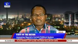 Politics Today: Assessing Nigeria's Current Political System Pt.3