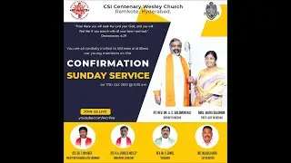 Confirmation Sunday 2021 | 9.30 am | Rt. Rev. Dr. A.C. Solomon Raj - Bishop in Medak