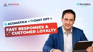 Boost your customer loyalty with fast responses | Acumatica + Chat GPT