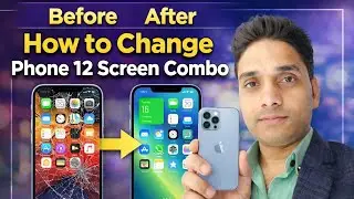 iPhone 12 की Screen Change करें आसानी से | Before After | Full Guide