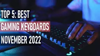 Top 5: Best Gaming Keyboards of 2022