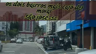os dois bairros DE MORAR mais caro de são José-SC