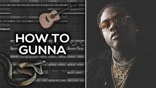 How To Make A Melodic Guitar Beat For Gunna [FL Studio]