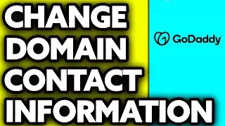 How To Change Domain Contact Information GoDaddy (2025)