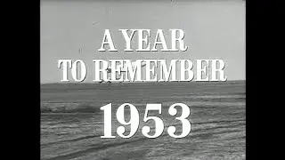 Australian Cinesound - A Time To Remember - 1953