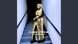 Came From