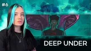 ПЕРВЫЙ ФИНАЛ ▲ Deep Under #6