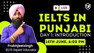 IELTS PUNJABI - HINDI FULL SERIES | #1 INTRODUCTION | LeapScholar | IELTS Beginners | IELTS 2021