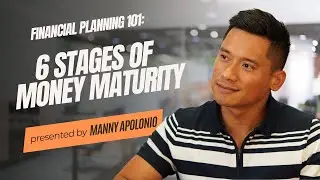 Financial Planning 101: 6 Stages of Money Maturity