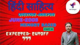 हिंदी साहित्य [NET /JRF ]JUNE-2025!QUESTION ANALYSIS!PARTB!EXPECTED-CUTOFF
