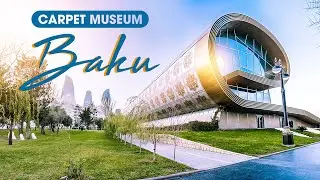 A Journey Through Baku&rsquo;s Carpet Museum | Discover Azerbaijan&rsquo;s Woven Heritage