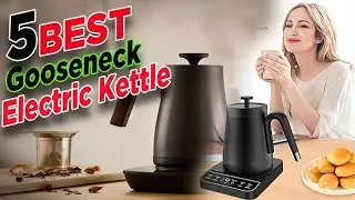 Top 5 Electric Gooseneck Kettles You Can't Live Without in 2025