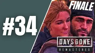 UN FINALE CHE NON TI ASPETTI - DAYS GONE REMASTERED: WALKTHROUGH ITA (PARTE 34 - FINALE)